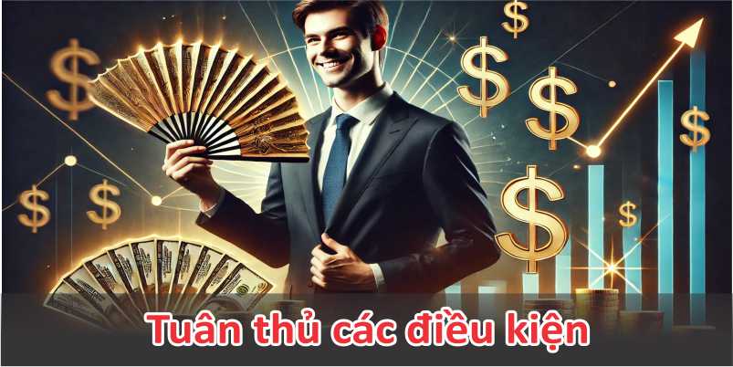 Tuân thủ các điều kiện