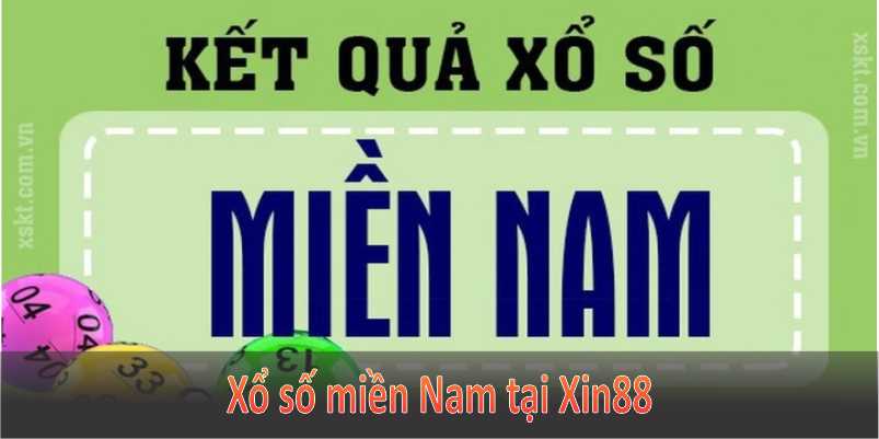 Xổ số miền Nam Xin88