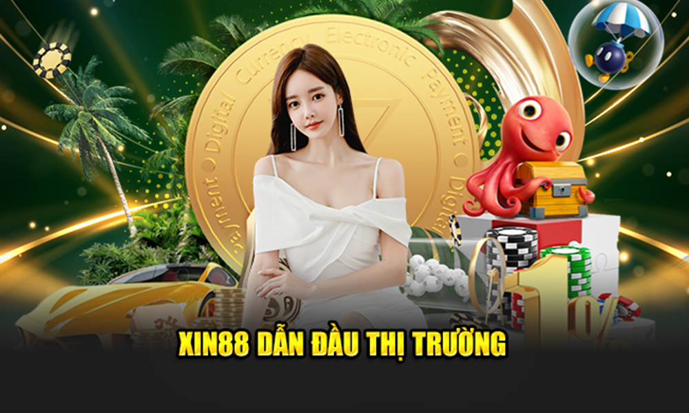 Xin88 dẫn đầu thị trường